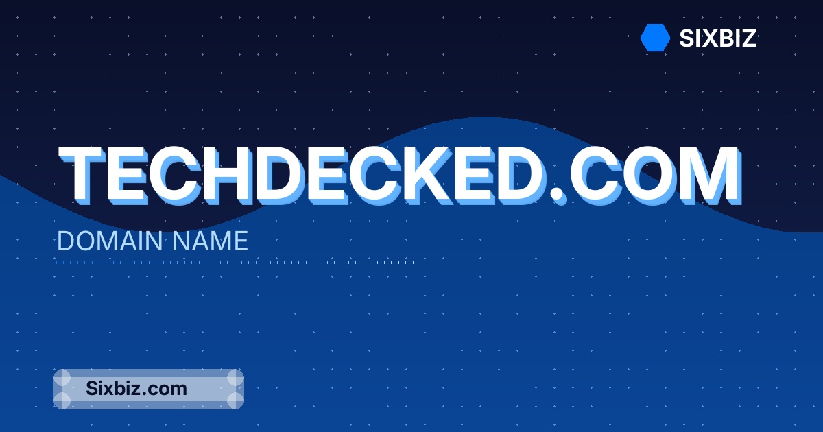 techdecked.com - Premium Domain Name For Sale