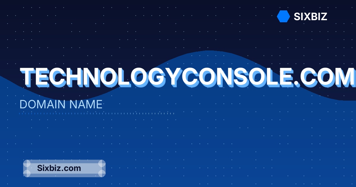 technologyconsole.com - Premium Domain Name For Sale