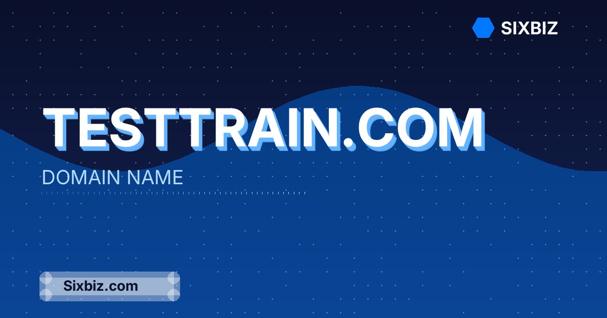 testtrain.com - Premium Domain Name For Sale