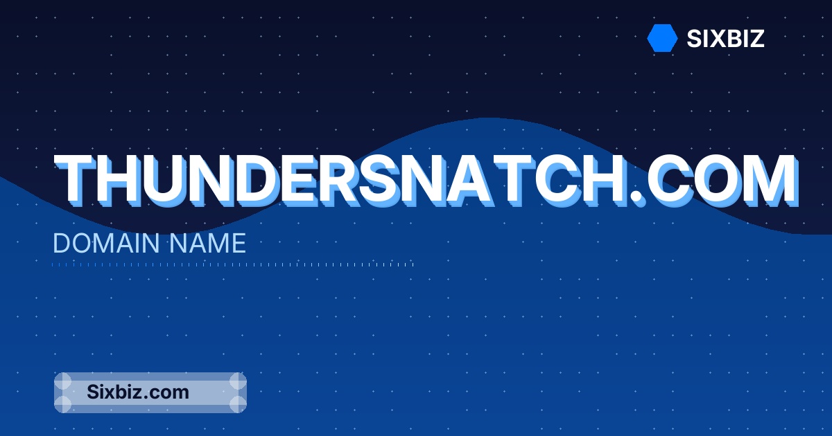 thundersnatch.com - Premium Domain Name For Sale
