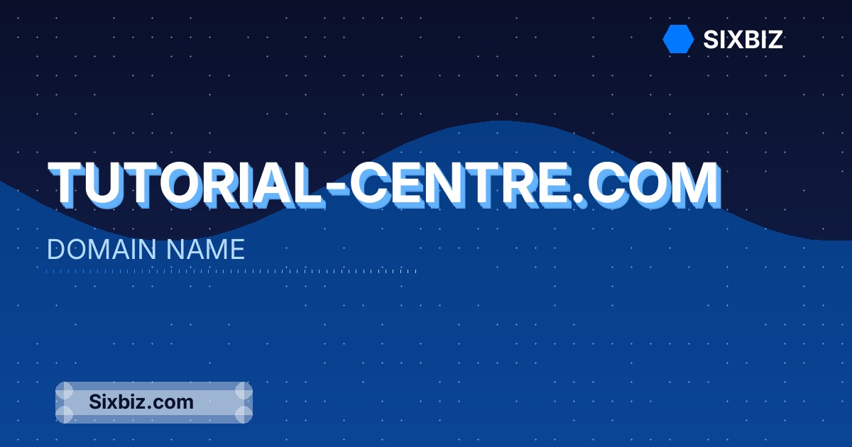 tutorial-centre.com - Premium Domain Name For Sale