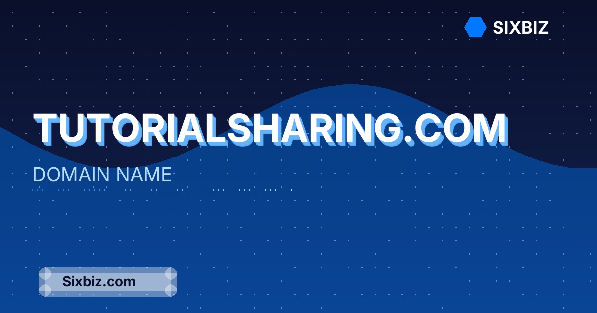 tutorialsharing.com - Premium Domain Name For Sale