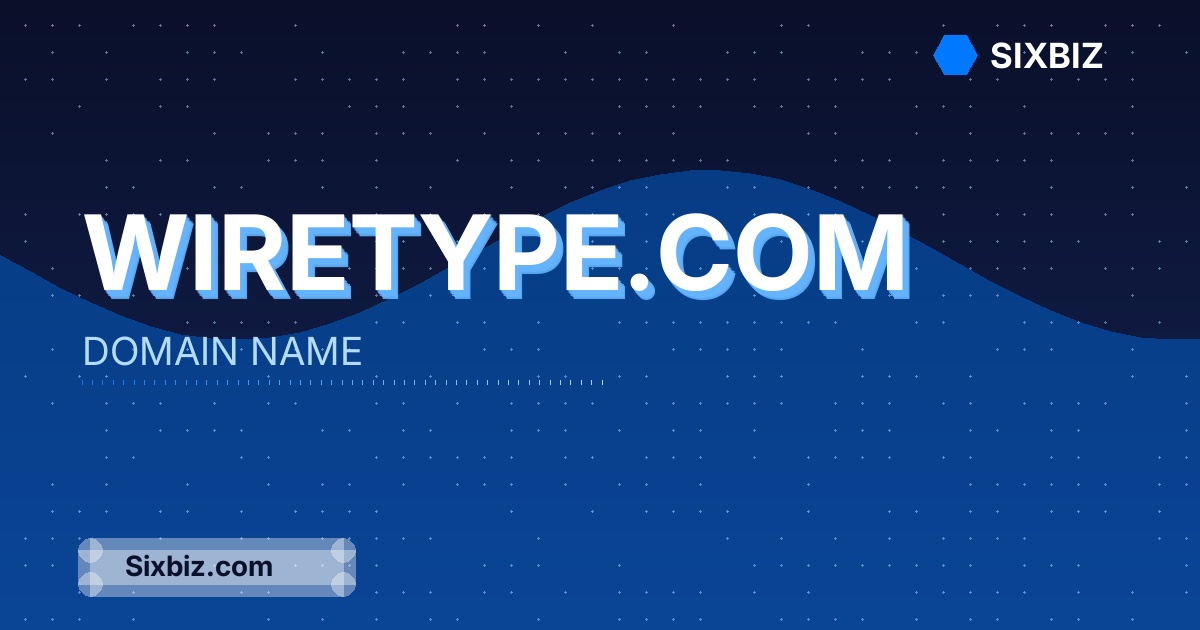 wiretype.com - Premium Domain Name For Sale