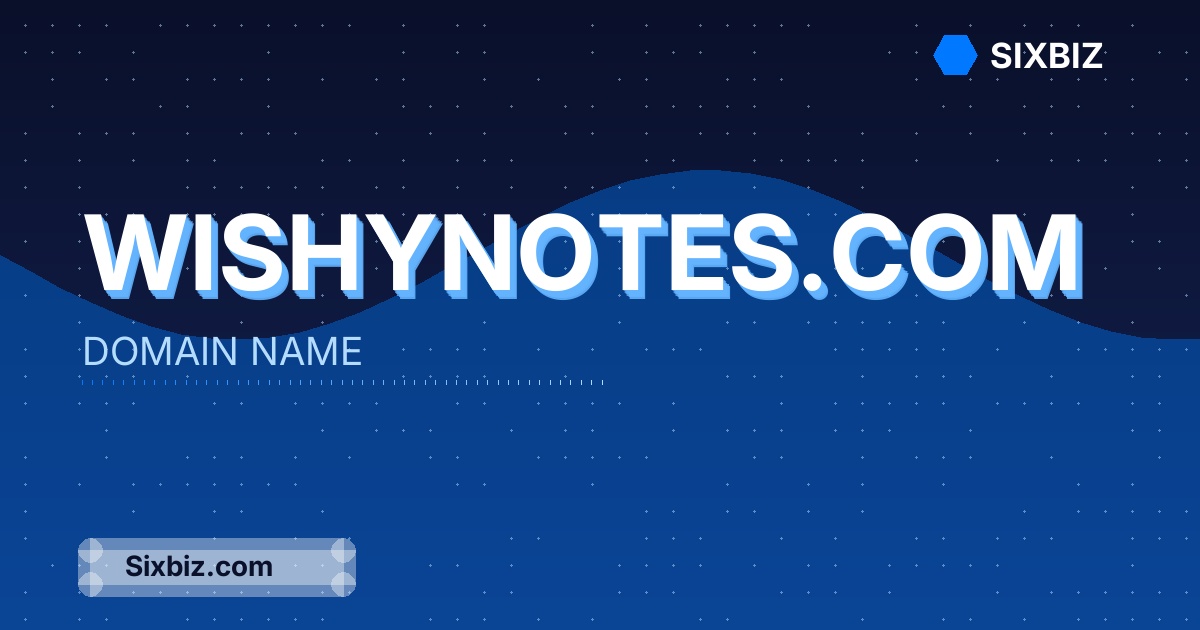 wishynotes.com - Premium Domain Name For Sale