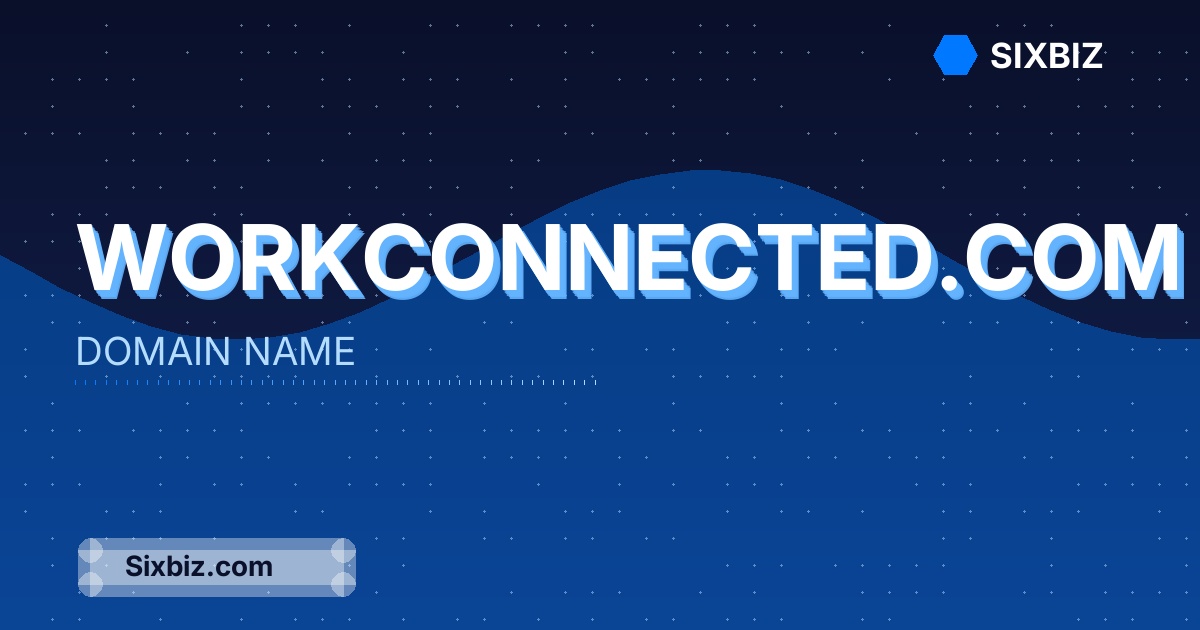 workconnected.com - Premium Domain Name For Sale