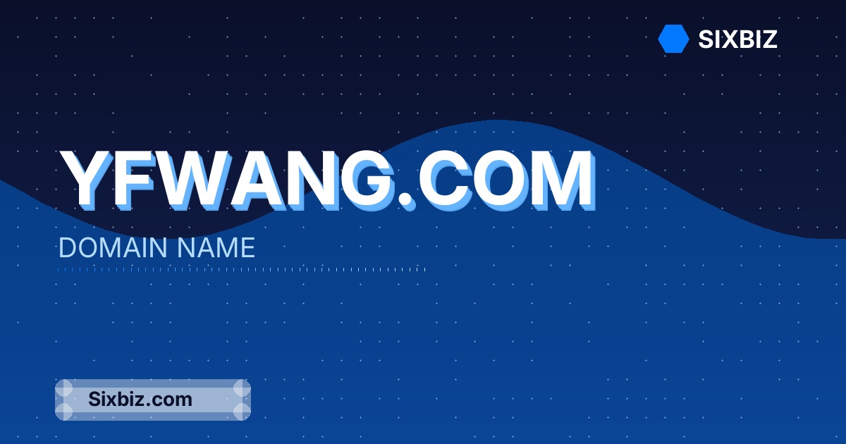 yfwang.com - Premium Domain Name For Sale